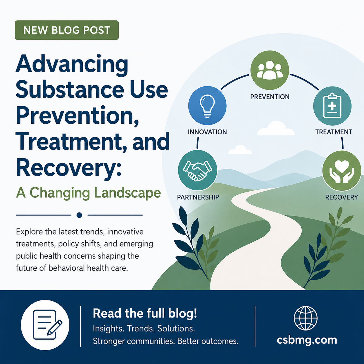 Advancing Substance Use Prevention, Treatment, and Recovery: A Changing ...