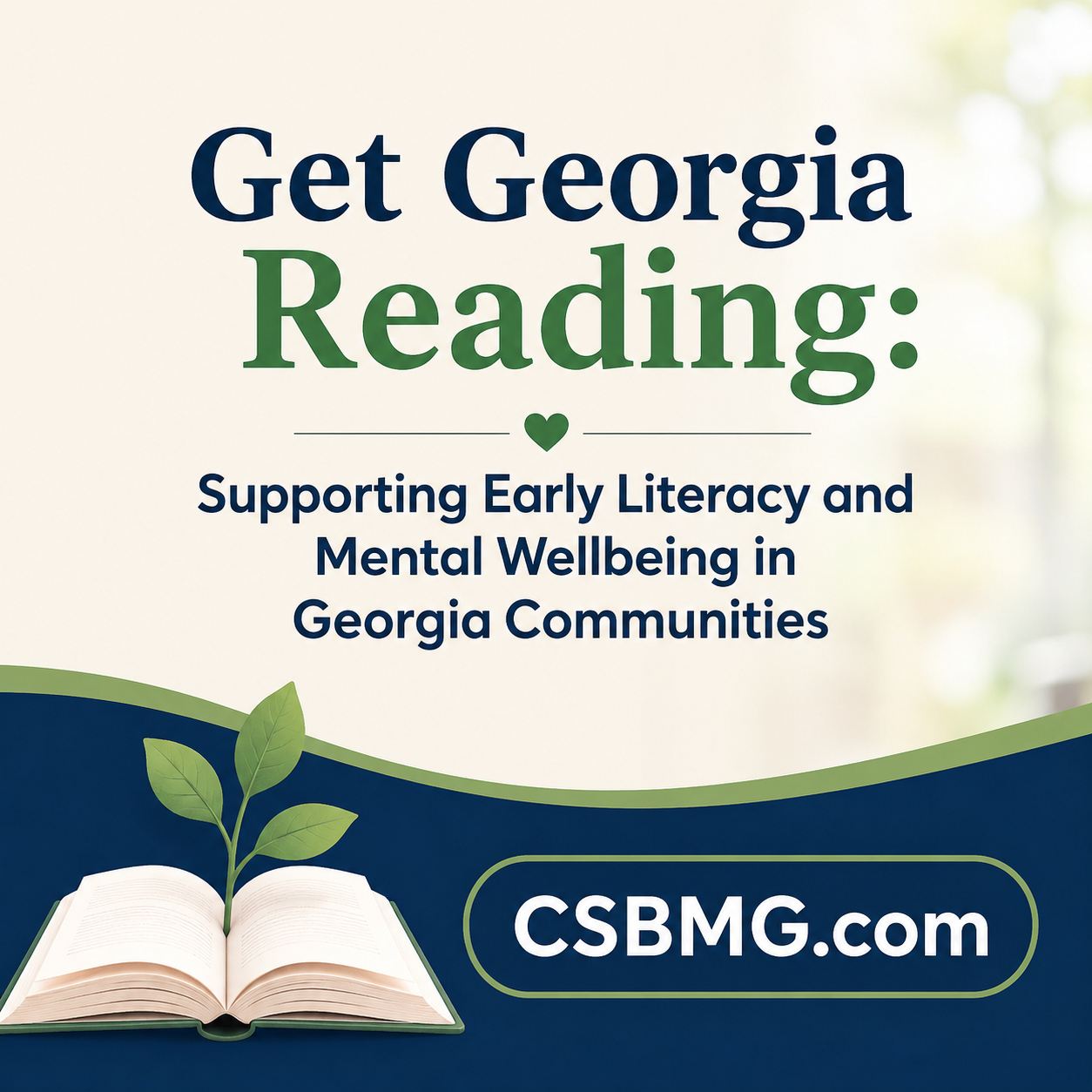 Georgia Reader Get Georgia Reading: Supporting Early Literacy and Mental Wellbeing in ...